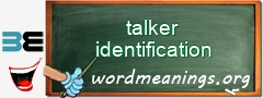 WordMeaning blackboard for talker identification